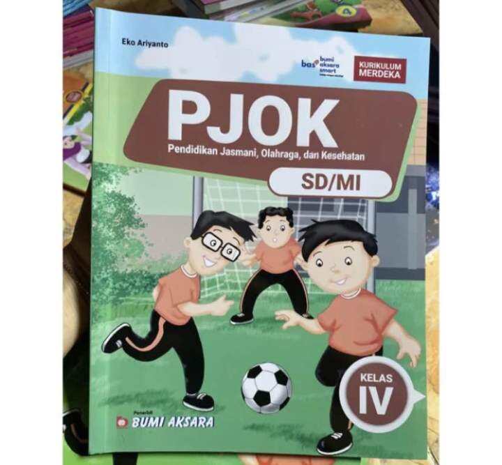 PJOK Kelas 1 2 3 4 5 6 SD Kurikulum Merdeka BUMI AKSARA | Lazada Indonesia