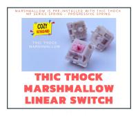 Thic Thock Marshmallow Linear Switch ใช้ progressive spring นุ่มเสมือนกดมาชเมลโลว์เลย