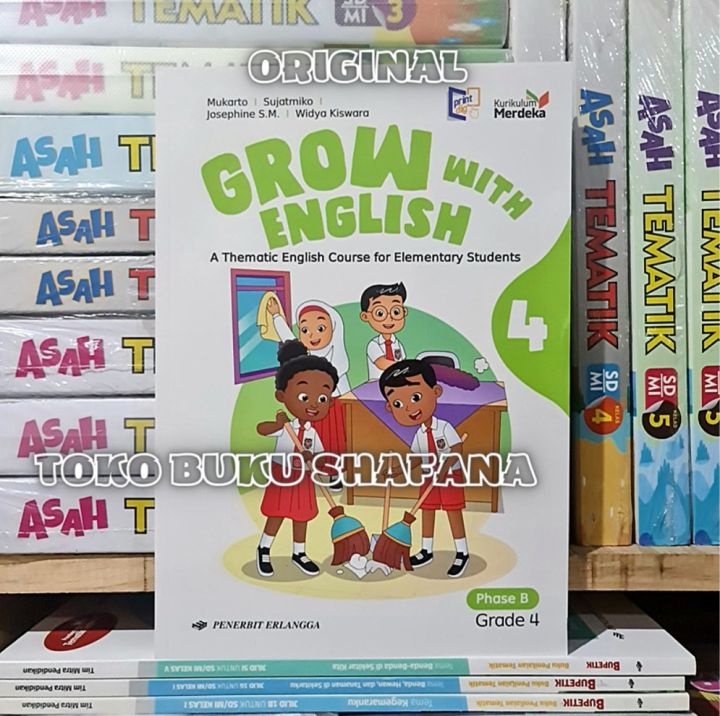 GROW WITH ENGLISH KELAS 4 SD ERLANGGA KURIKULUM MERDEKA - BUKU BAHASA ...