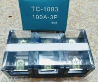 ทอมินอลบล็อก​TC-1003/600V​​ 100A -​3P​ แผงต่อสายไฟ​ แบบ​ 3ช่อง​ สินค้า​พร้อม​ส่ง​