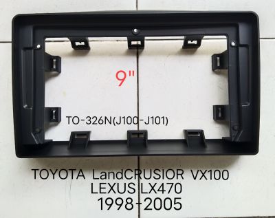 กรอบ หน้ากากวิทยุ TOYOTA LandCRUSIOR VX100/ LEXUS LX470 ปี 1998-2005 สำหรับเปลี่ยนจอ Android 9