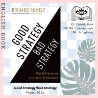 [Querida] หนังสือภาษาอังกฤษ Good Strategy/bad Strategy : The difference and why it matters