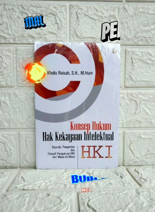 KONSEP HUKUM HAK KEKAYAAN INTELEKTUAL HKI Sejarah Pengertian Dan ...