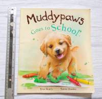 นิทานภาพ MuddyPaws goes to school นิทานภาษาอังกฤษ picture story for kids toddlers babies