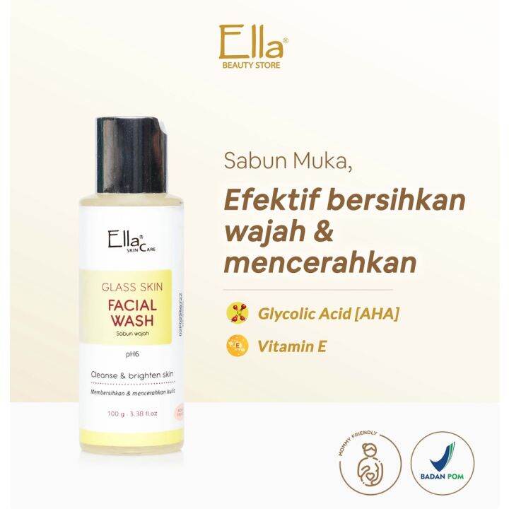 Ella Skincare Glass Skin Facial Wash with Glycolic Acid pH 6, Kulit