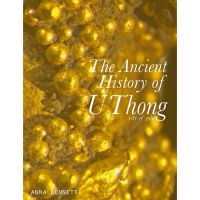 หนังสือ The Ancient History of Uthong city of gold