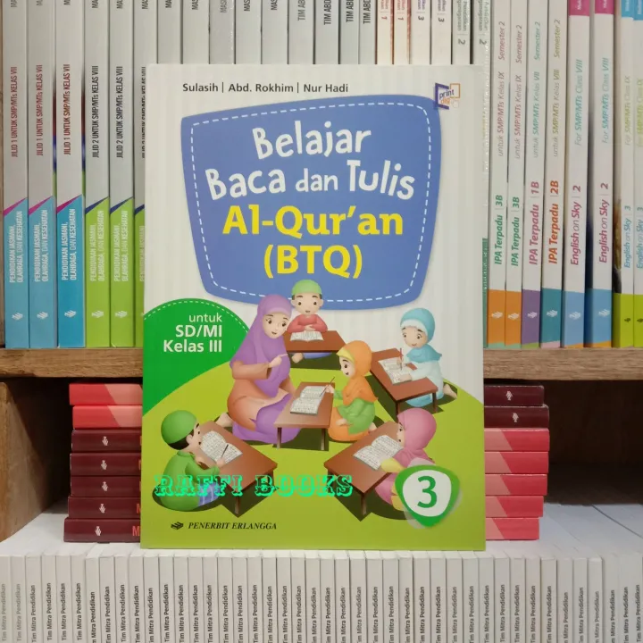 Buku BTQ / Belajar Baca Dan Tulis Al-Qur'an Kelas 3 SD/Mi Erlangga ...