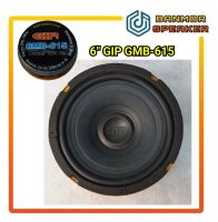 *ของแท้* ลำโพง 6 นิ้ว GIP  615 แม่เหล็ก 100mm x 20 mm ขอบยาง