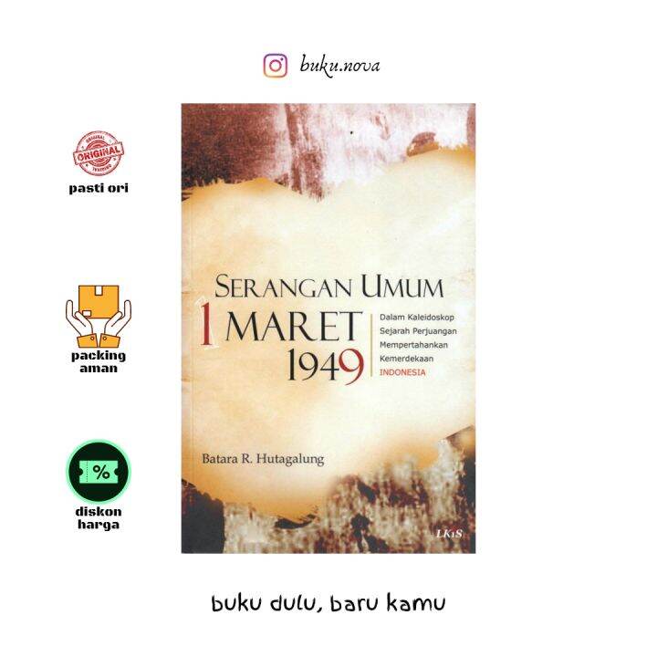 Buku Serangan Umum 1 Maret 1949 : Dalam Kaleidoskop Sejarah Perjuangan ...