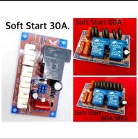 Soft Start สำหรับสวิทเครื่องเสียง 30A , 60A