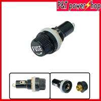 P&amp;T power shop ฐานฟิวส์หลอดแก้ว5x20mm กระบอกฟิวส์ดำหน้าตู้ 5x20mm 10A 220VAC