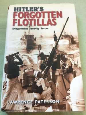 Hitler’s Forgotten Flotillas - ภาษาอังกฤษ ปกแข็ง หนา 352 หน้า