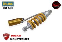 โช๊คหลัง OHLINS FOR DUCATI MONSTER 821 ASIA DU 506