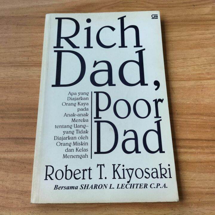 Buku Rich Dad Poor Dad Karya Robert T Kiyosaki Lazada Indonesia