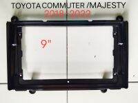 หน้ากากวิทยุ TOYOTA HIACE COMMUTER / MAJESTY ปี2018-2022สำหรับเปลี่ยนจอ android 9"