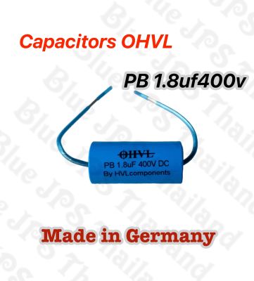 C เสียงแหลม OHVL PB1.8uf400v Made in Germany ขาเป็นลวดเงิน (ราคาต่อชิ้น)