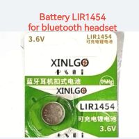 LIR1454 ICR1454 3.6V original TWS bluetooth headset button rechargeable lithium battery ICR1454 universal จำนวน 1 ก้อน จัดส่งเร็ว มีประกัน เก็บเงินปลายทาง