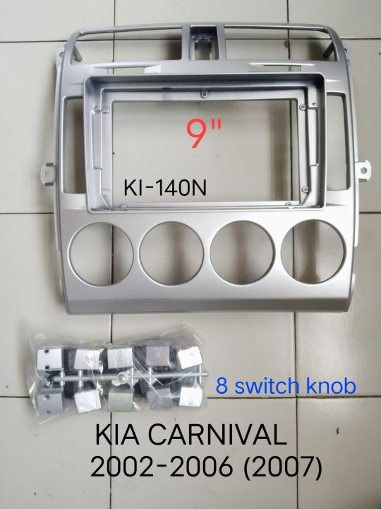 หน้ากากวิทยุ เกียร์  KIA CARNIVAL ปี 2002-2006 สำหรับเปลี่ยนจอ android9" ชุดฝาสวิชต์ ให้ 8 mode