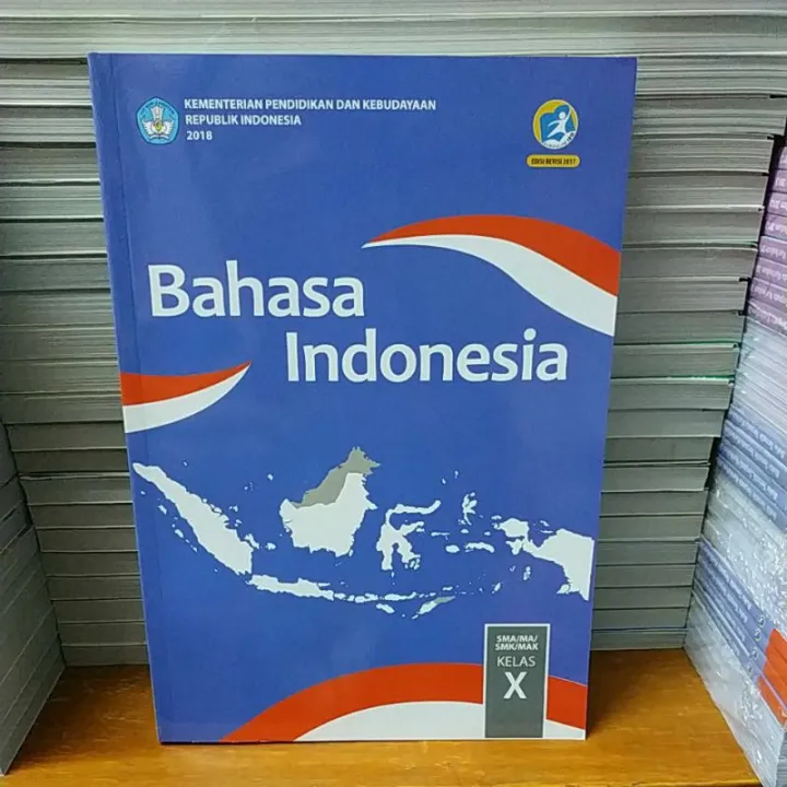 BUKU BAHASA INDONESIA KELAS X / 10 Sma Kurikulum 2013 Revisi 2018 ...