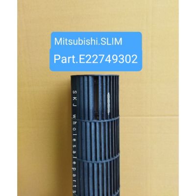 ใบพัดลมคอยล์เย็นแอร์/โพรงกระรอก Mitsubishi mr.slim/Part No: E22749302 (ขนาด 10.5*63.5 cm)&nbsp;***อะไหล่แท้ อะไหล่ถอด
