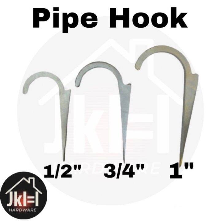 Pipe hook 1/2" 3/4" 1" for Pvc pipe poly pipe gi pipe Lazada