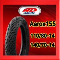 (ยางใหม่ปี 23)ยางAerox155  ยางND rubber ลาย city ไม่ใช้ยางใน ยางใหม่ทุกเส้น