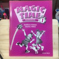 [EN] หนังสือสอนภาษาอังกฤษ Magic Time 1 : Workbook (P) ผู้เขียน Kathleen Kampa,Charles Vilina แบบฝึกหัด