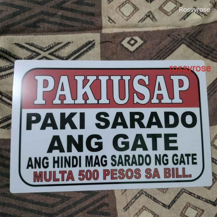 Pakiusap Paki Sarado Ang Gate Pvc Plastic Signage 78x11 Inches Lazada Ph 5895