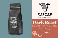 VECTOR : Dark roast 250 กรัม คั่วเข้ม