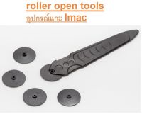 Roller Opening Tools opening tool  ลูกกลิ้งแกะจอมือถือ แกะ imac