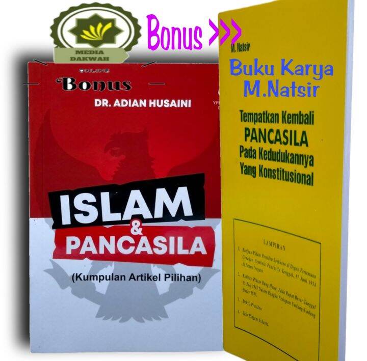 Buku ISLAM Dan PANCASILA + BONUS Karya M.Natsir KEMBALIKAN PANCASILA ...