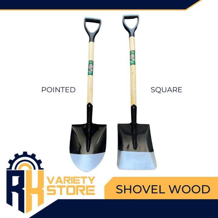 HIGH QUALITY SHOVEL WOOD POINTED AND SQUARE Lazada PH