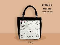 Rataya กระเป๋าถือขนาดเล็ก Pitbull Terrier Bag