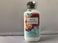 Bath &amp; Body Works Hello Beautiful Body Lotion 236ml. ของแท้