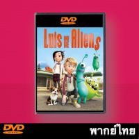 ดีวีดี เรื่อง Luis and The Aliens หลุยส์ตัวแสบ กับแก๊งเอเลี่ยนตัวป่วน (2018) DVD พากย์ไทย