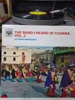 00331  เพลงบรรเลง THE BAND I HEARD IN TIJUANA VOL.2  LOS NORTE AMERICANOS    แผ่นเสียง vinyl Lp 33rpm 12"สภาพกำลังฟังได้ดีได้รับการตรวจสอบ