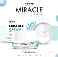 ครีมมิราเคิล ครีมณัชชา Natcha Miracle cream  ปริมาณ18กรัม