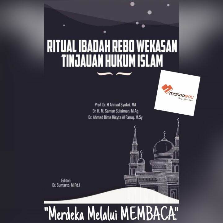 Ritual Ibadah Rebo Wekasan Tinjauan Hukum Islam Buku Kisah Sejarah