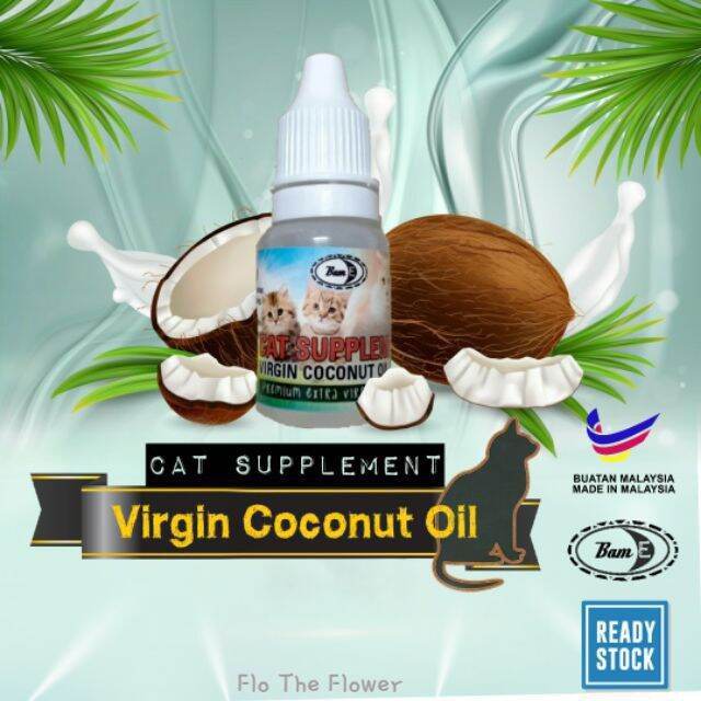 Premium Virgin Coconut Oil Cat Supplement 10ml Bam E Minyak Kelapa Dara