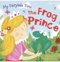 นิทานภาษาอังกฤษ The Frog Prince (My Fairytale Time)