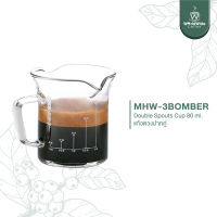 MHW-3BOMBER Double Spouts Cup แก้วตวงกาแฟปากคู่ ขนาด 80 ml.