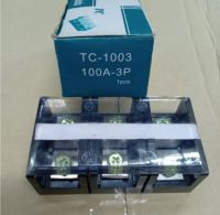 Termianl Blocks TC 1003-100A/600V 3p ทอมินอลบล็อก แผงต่อสายไฟ TC-1003/100A/600V 3p สินค้าพร้อมส่ง