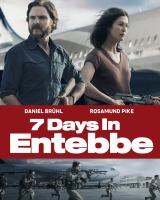 เที่ยวบินนรกเอนเทบเบ้ 7 Days in Entebbe : 2018 #หนังฝรั่ง - แอคชั่น ทริลเลอร์