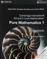 Cambridge International AS &amp; A Level Mathematics: Pure Mathematics 1 Coursebook