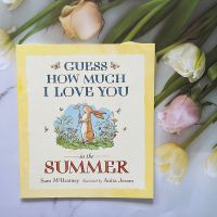 นิทานภาพ  ปกอ่อน  ♥️ GUESS HOW MUCH I LOVE YOU ⚜️ in the SUMMER ⚜️