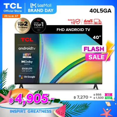 ใหม่ TCL ทีวี 40 นิ้ว FHD 1080P Android 11.0 Smart TV รุ่น 40L5GA ระบบปฏิบัติการ Google/Netflix &Youtube, Voice Search,HDR10,Dolby Audio