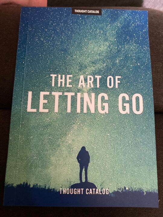 The Art of Letting Go by Thought Catalog Lazada PH