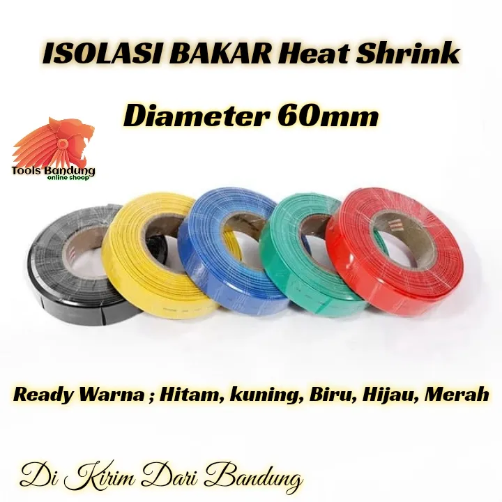 Isolasi Selongsong Bakar Harga Permeter Isolasi Bakar Diameter 60mm