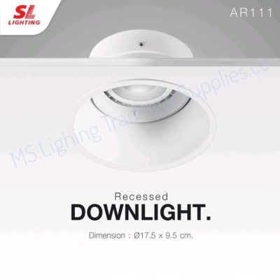 SL LIGHTING 6-W-766-AR111 Recessed Downlight โคมไฟดาวน์ไลท์ฝังฝ้า AR111 ปรับหน้าได้ รุ่น 6-W-766-AR111
