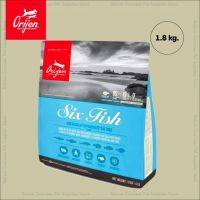 Orijen Six Fish for Cat อาหารสำหรับแมว สูตรปลา 6 ชนิด 1.8kg.